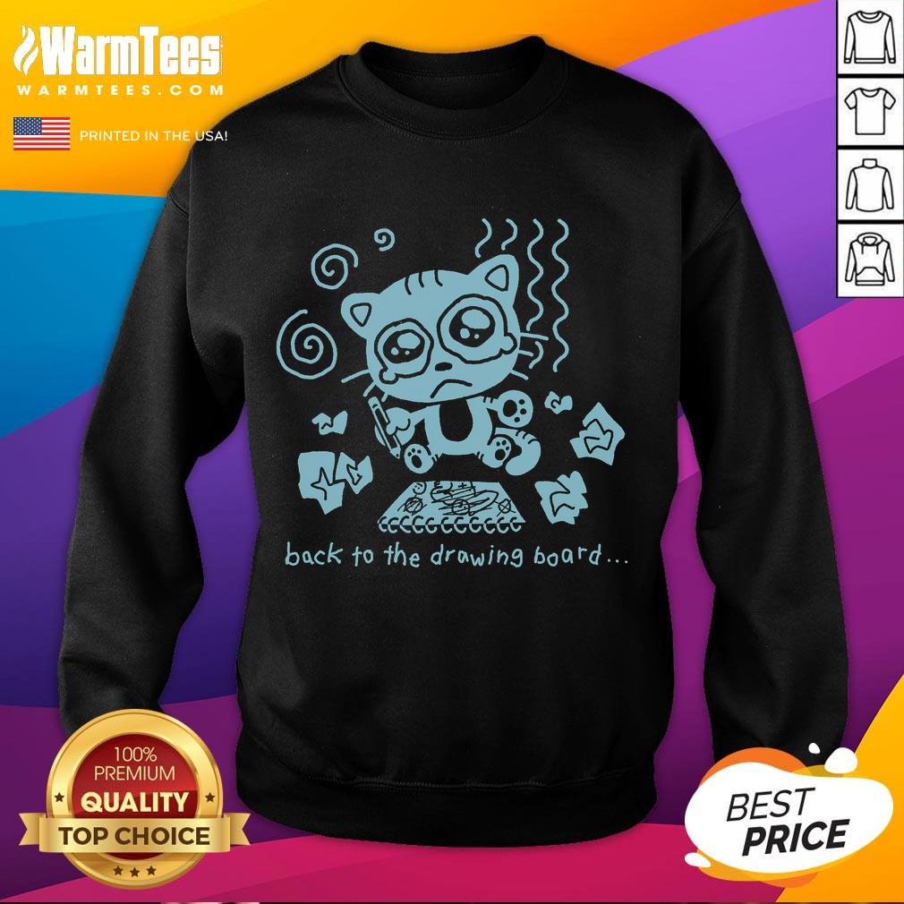 Cute cat design on a Funny Back to the Drawing Board sweatshirt, perfect for animal lovers and cozy fashion enthusiasts.