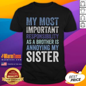 Funny Brother Siblings Rivalry Annoying My Sister T-Shirt featuring humorous sibling rivalry design in vibrant colors.