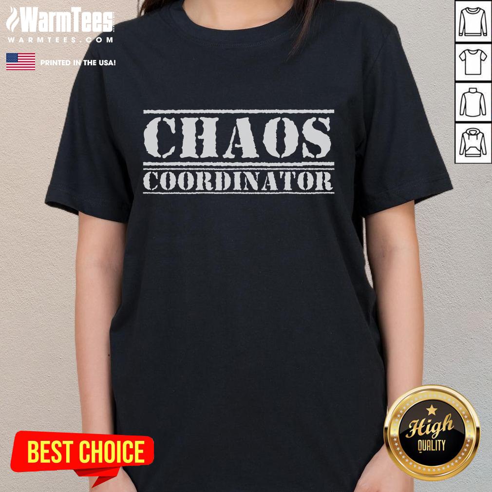 Alt Text: Funny Chaos Coordinator Ladies Tee featuring a playful design, perfect for women who embrace organized chaos.