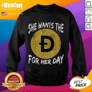 Funny Dogecoin meme sweatshirt featuring 'She Wants The Doge' design, perfect for crypto lovers and meme enthusiasts.