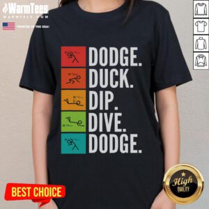 Funny duck graphic on a ladies' tee for dip, dive, and dodgeball games, perfect for sports enthusiasts.