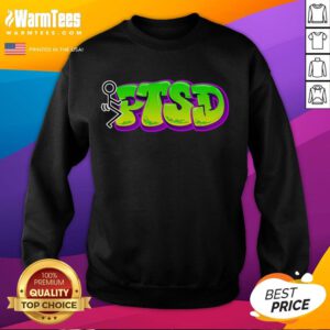 Funny Fck PTSD Stickman Sweatshirt featuring a humorous design perfect for mental health awareness and casual wear.