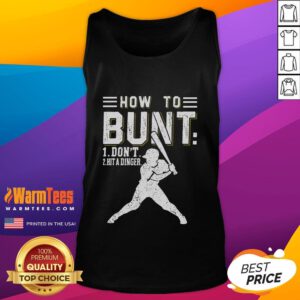 Funny 'How To Bunt' tank top design featuring a humorous baseball and softball theme, perfect for players and fans.