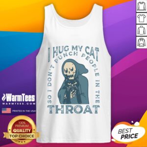Funny 'I Hug My Cat So I Don't Punch People In The Throat' skeleton tank top design featuring a cute cat illustration.