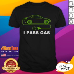 Funny 'I Pass Gas' Electric Cars T-Shirt design celebrating EVs and electric vehicles with humor and style.