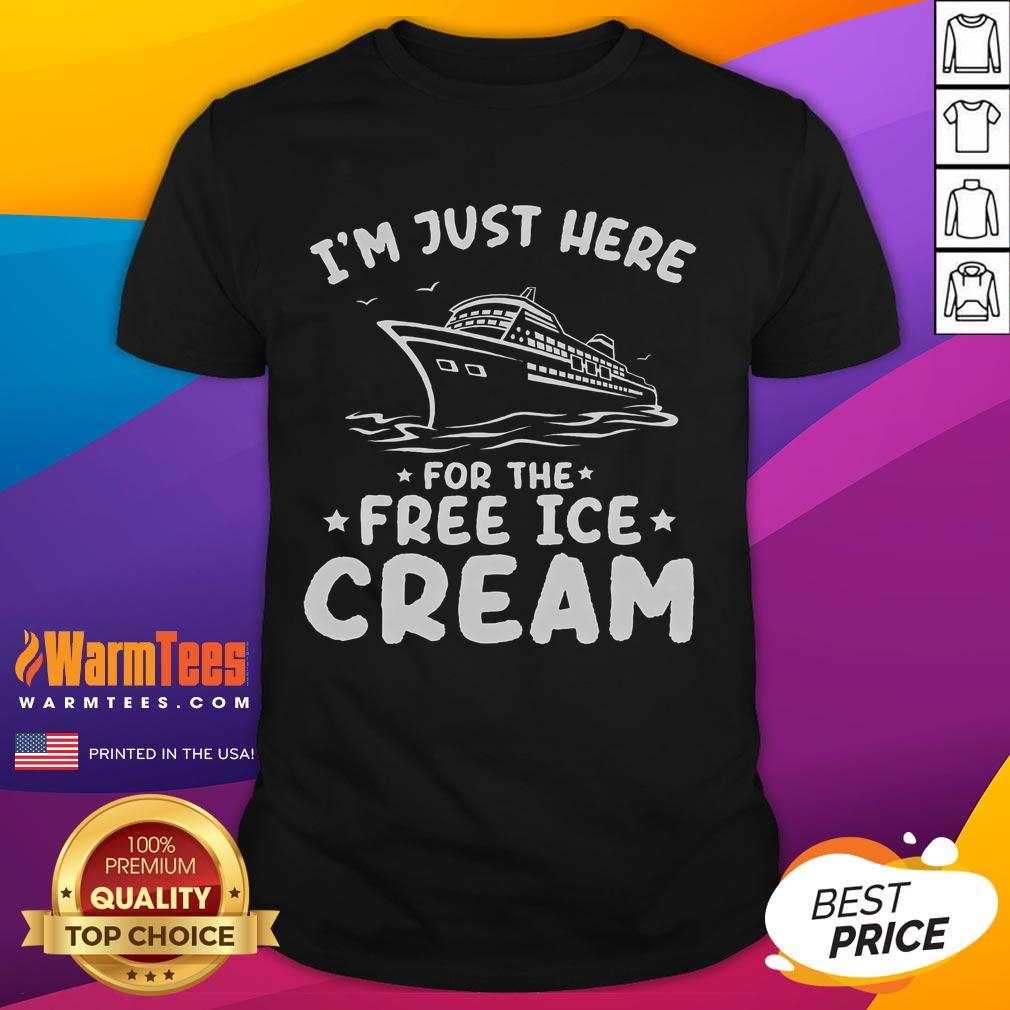 Alt Text: Funny I'M Just Here For The Free Ice Cream Family Trip Cruise T-Shirt design featuring colorful graphics and playful text.