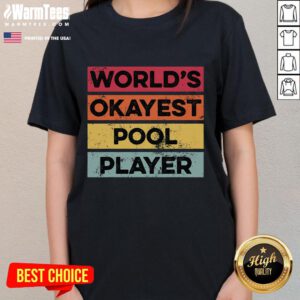 Alt Text: Funny Okayest Pool Player T-shirt for dads who love billiards, perfect for casual outings and pool hall fun.