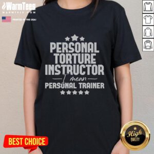 Funny personal torture instructor design on a ladies tee, perfect for fitness enthusiasts and gym lovers.
