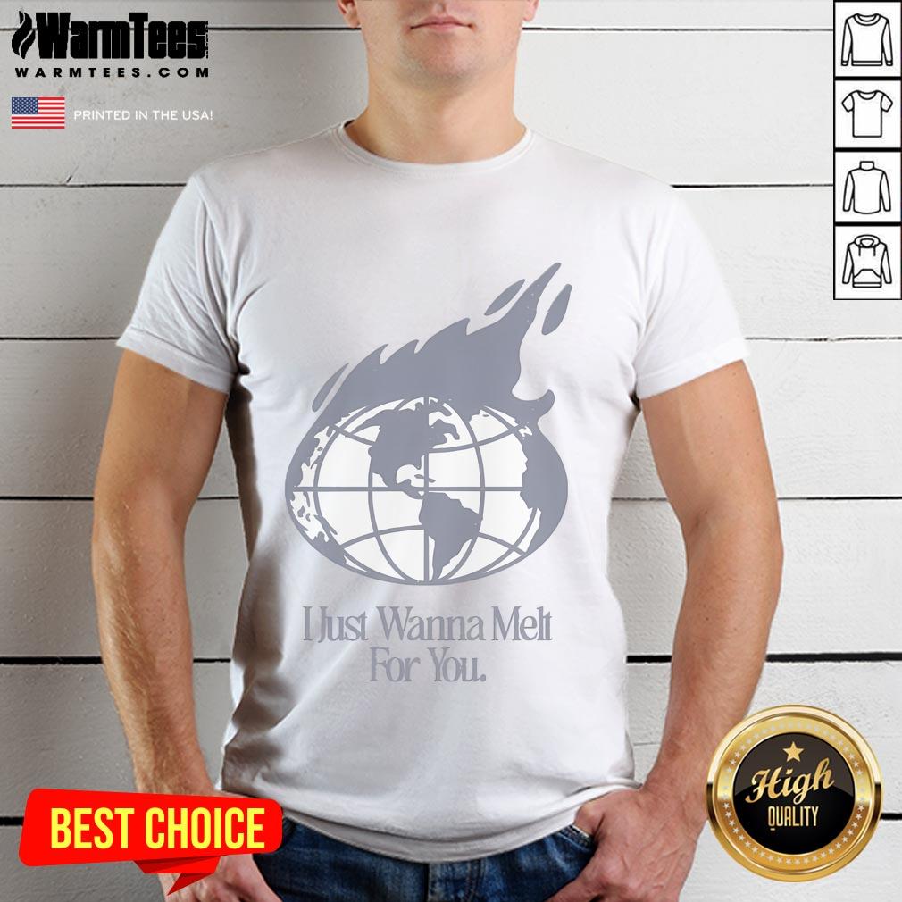 Good Beach Weather I Just Wanna Melt For You Globe T-Shirt design featuring a vibrant summer theme and eye-catching graphics.