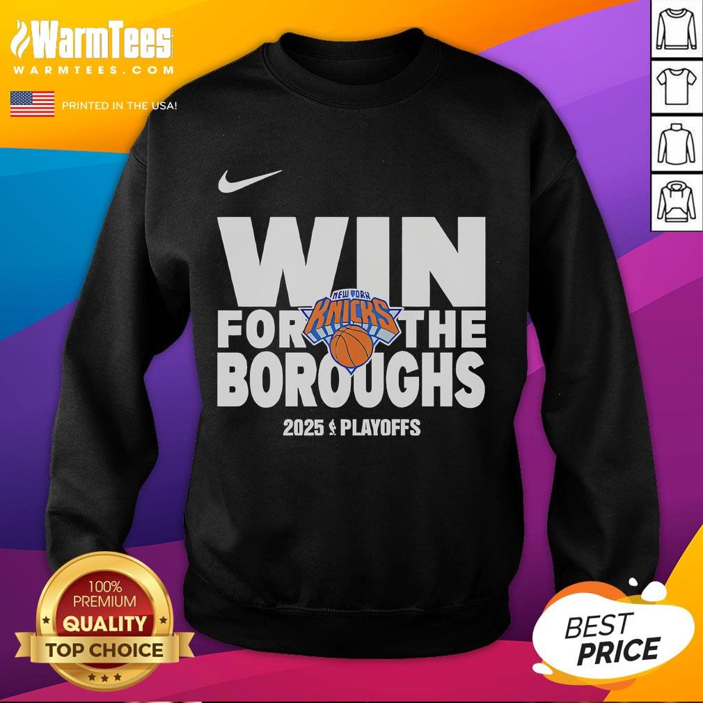 Good New York Knicks Win for the Boroughs 2025 Playoffs sweatshirt design featuring team colors and logo.