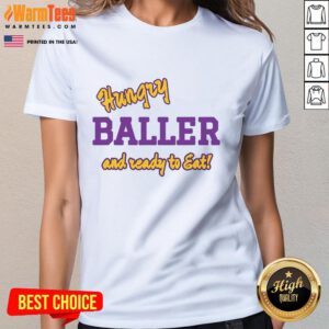 Happy hungry baller wearing a stylish ladies tee, ready to eat and showcase a fun fashion statement.