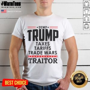 Hot Trump Is A Traitor In Chief Dump Trump Tre45On Tr47Tor 86 T-Shirt featuring bold graphics and a satirical message.