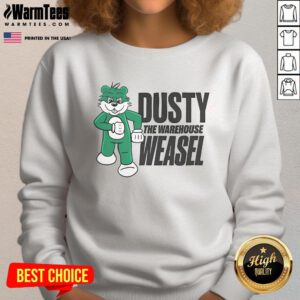 Nice Dusty the Warehouse Weasel Sweatshirt featuring a playful weasel graphic, perfect for cozy casual wear.