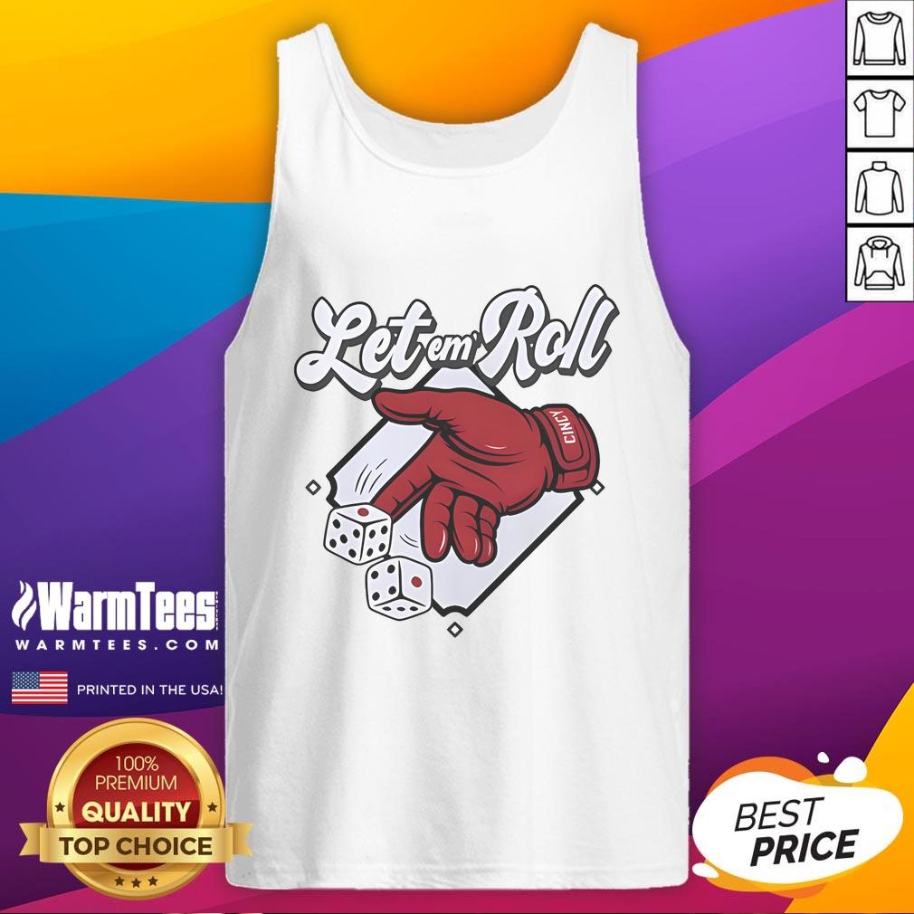 Alt Text: Nice Let Em Roll Cincinnati Baseball Tank Top featuring a stylish design for fans of Cincinnati baseball.