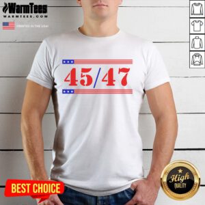 Nice Trump 45-47 T-Shirt featuring bold 2024 graphic, perfect for Trump supporters and patriotic apparel enthusiasts.