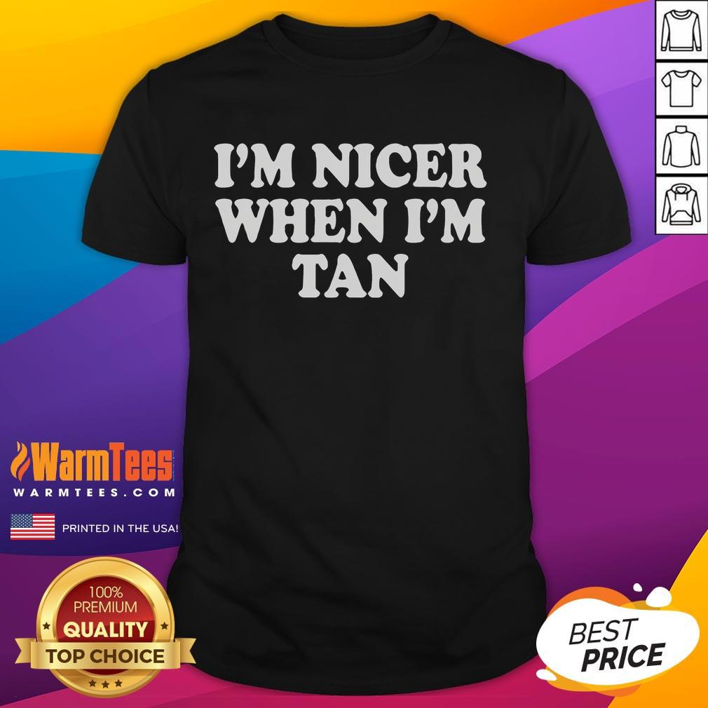 Alt Text: Official I'M Nicer When I'M Tan T-Shirt in vibrant colors, perfect for summer style and casual wear.