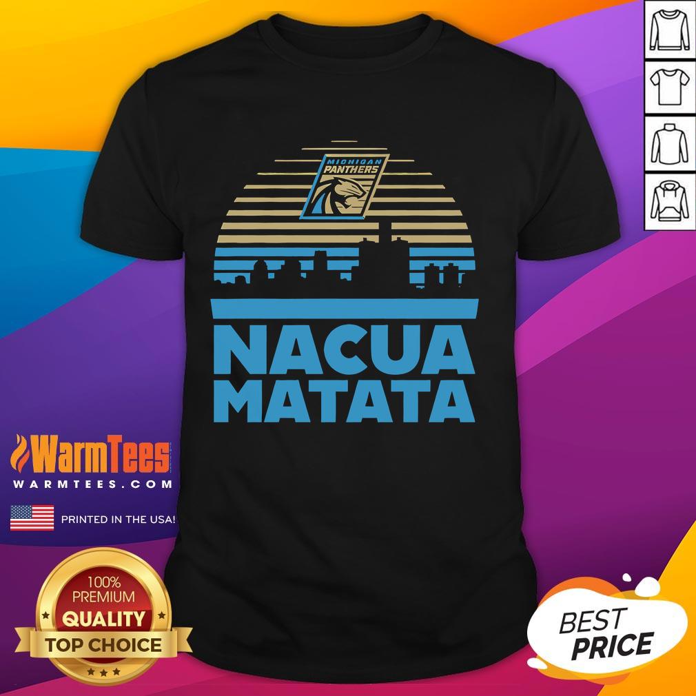 Alt Text: Official Nacua Matata Michigan Panthers T-Shirt featuring vibrant team colors and logo, perfect for fans.