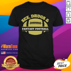 Official Sex Drugs And Fantasy Football T-Shirt featuring bold graphics, perfect for fantasy football enthusiasts.