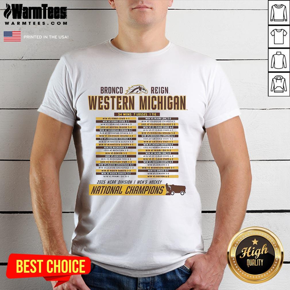 Official Western Michigan Broncos 2025 NCAA Frozen Four Men's Ice Hockey National Champions Schedule T-Shirt design