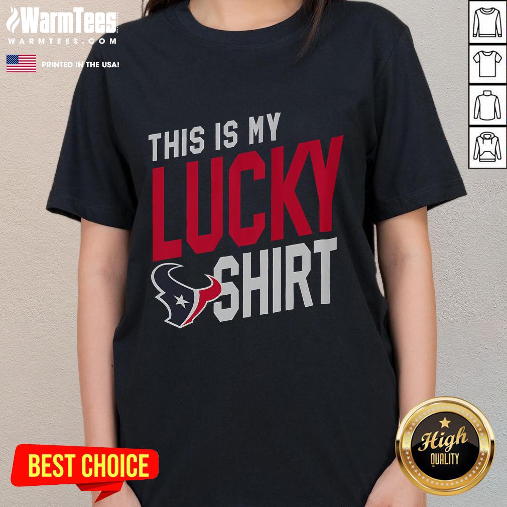 Alt Text: Premium Houston Texans This Is My Lucky Ladies Tee, showcasing team pride and stylish design for female fans.