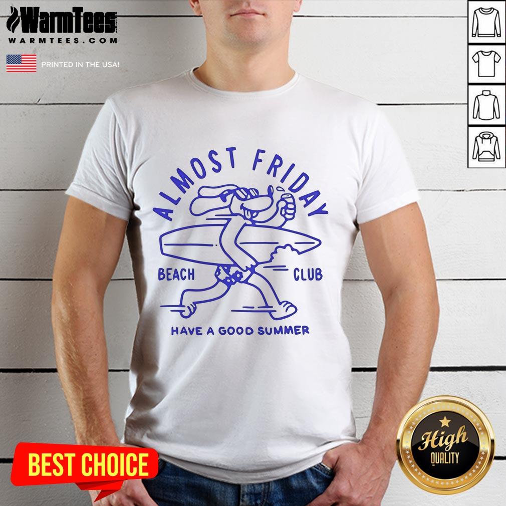 Awesome Almost Friday Beach Club Dog T-Shirt perfect for summer fun and beach days with your furry friend.