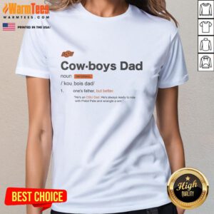 Awesome Oklahoma State Cowboys Dad Definition Ladies Tee featuring stylish graphics perfect for OSU fans.