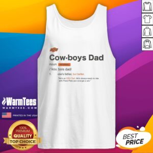 Awesome Oklahoma State Cowboys dad definition tank top for sports fans, perfect for showing team pride and style.