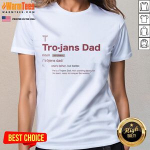 Awesome Troy Trojans Dad Definition Ladies Tee featuring a stylish design perfect for proud Trojan fans.