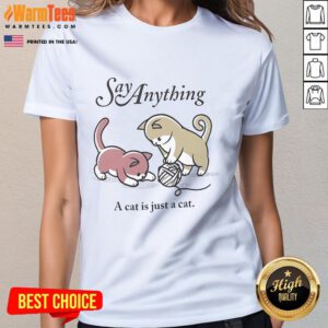 Alt Text: Cute sparrow sleeping on a 'Say Anything A Cat Is Just A Cat' ladies tee, showcasing a cozy design for cat lovers.