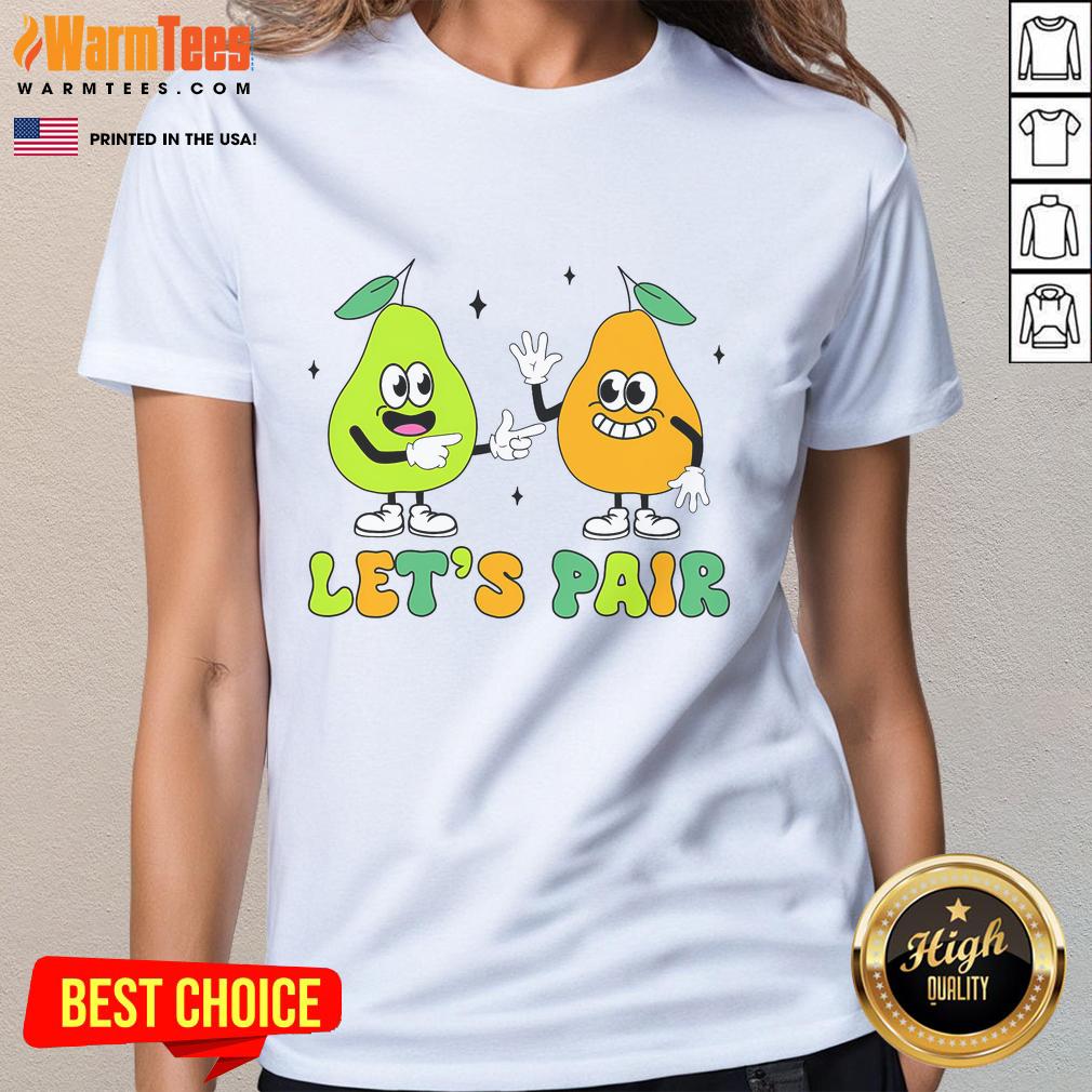 Funny behavior analyst therapist graphic tee with 'Let's Pair Pear' design for ladies, perfect for humor in therapy.