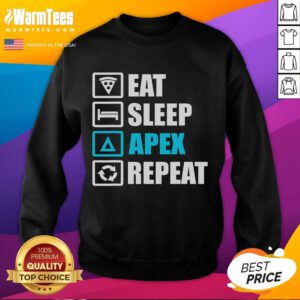 Funny Eat Sleep Apex Repeat motivational sweatshirt design featuring bold text and playful graphics.
