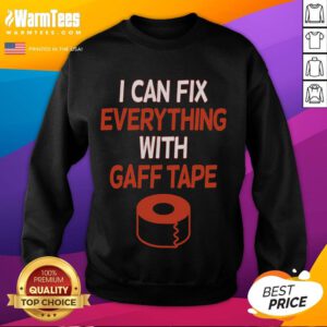 Funny 'I Can Fix Everything With Gaff Tape' sweatshirt showcasing humor and creativity in casual wear.