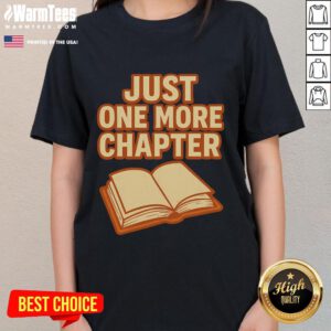 Funny Just One More Chapter Book Lover Ladies Tee featuring a playful reading design for book enthusiasts.