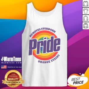 Funny Resist Trump tank top for Pride Month, featuring a humorous design about removing stubborn orange stains.