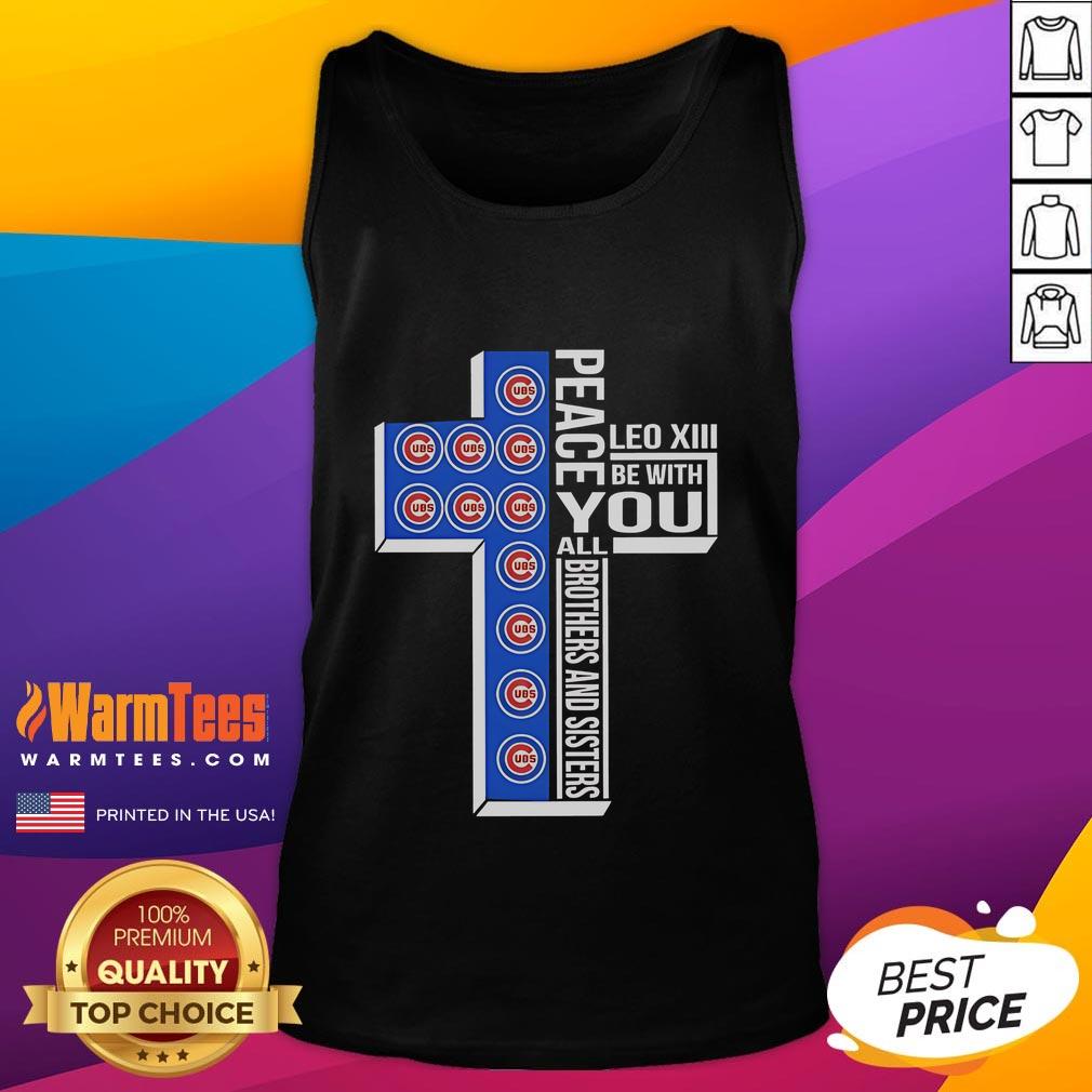 Alt Text: Good Chicago Cubs Peace tank top featuring Leo XIII, perfect for all brothers and sisters, stylish and sporty.