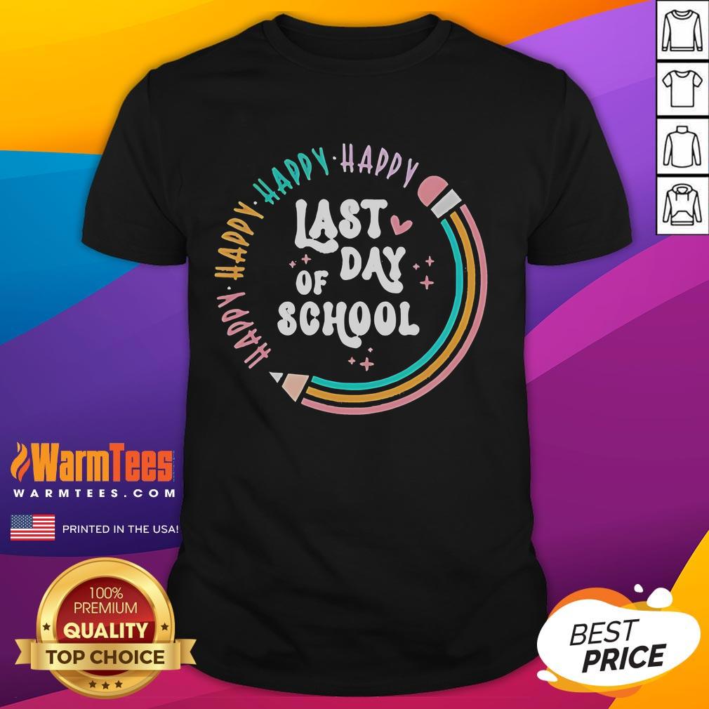 Good Happy Last Day Of School T-Shirt featuring colorful graphics and cheerful design for celebrating the school years end.