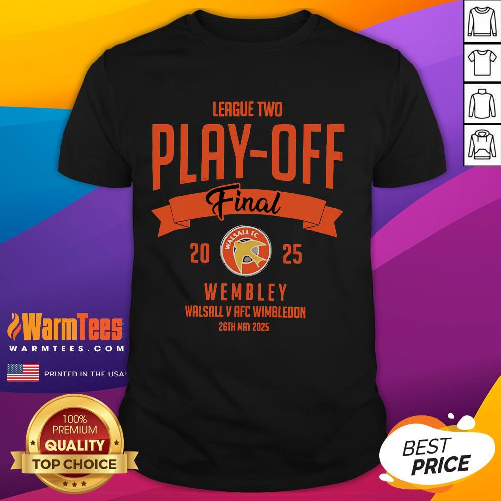 Good League Two Play-Off Final 2025 Wembley Walsall T-Shirt featuring vibrant team colors and iconic stadium design.