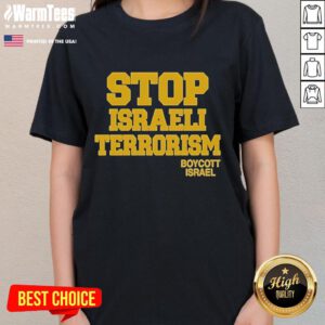 Good Robert Martin Stop Israeli Terrorism Boycott Israel Ladies Tee featuring a bold graphic and message against violence.