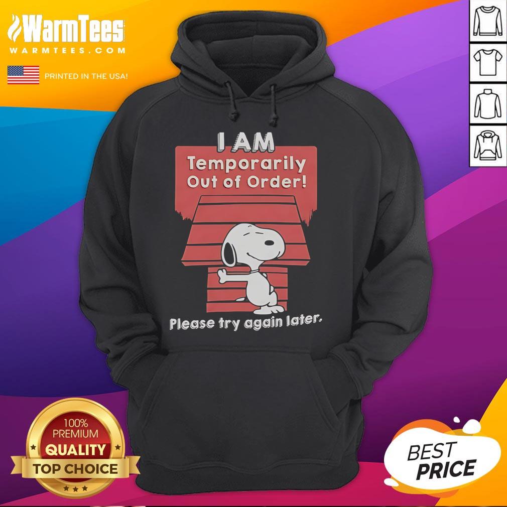 Good Snoopy hoodie with 'I Am Temporarily Out Of Order' text, perfect for casual wear and Snoopy fans. Shop now!