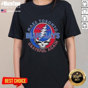 Good Toronto Blue Jays x Grateful Dead 'Make Toronto Grateful Again' ladies tee featuring vibrant graphics and stylish design.
