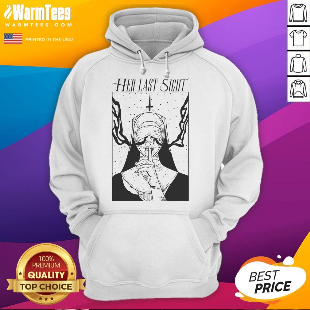 Hot Her Last Sight Nun Hoodie featuring a stylish design, perfect for casual wear and unique fashion statements.