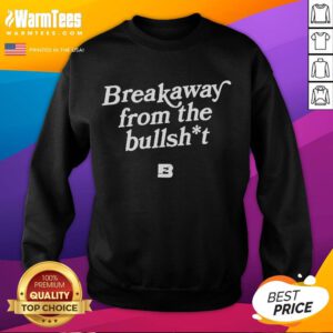 Nice Breakaway From The Bullshit Music Festival sweatshirt in vibrant colors, perfect for music lovers and festival-goers.