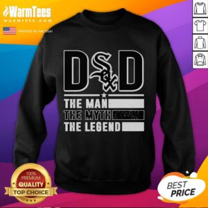 Nice Dad The Man The Myth The Legend Chicago White Sox Sweatshirt featuring team logo and stylish design for fans.
