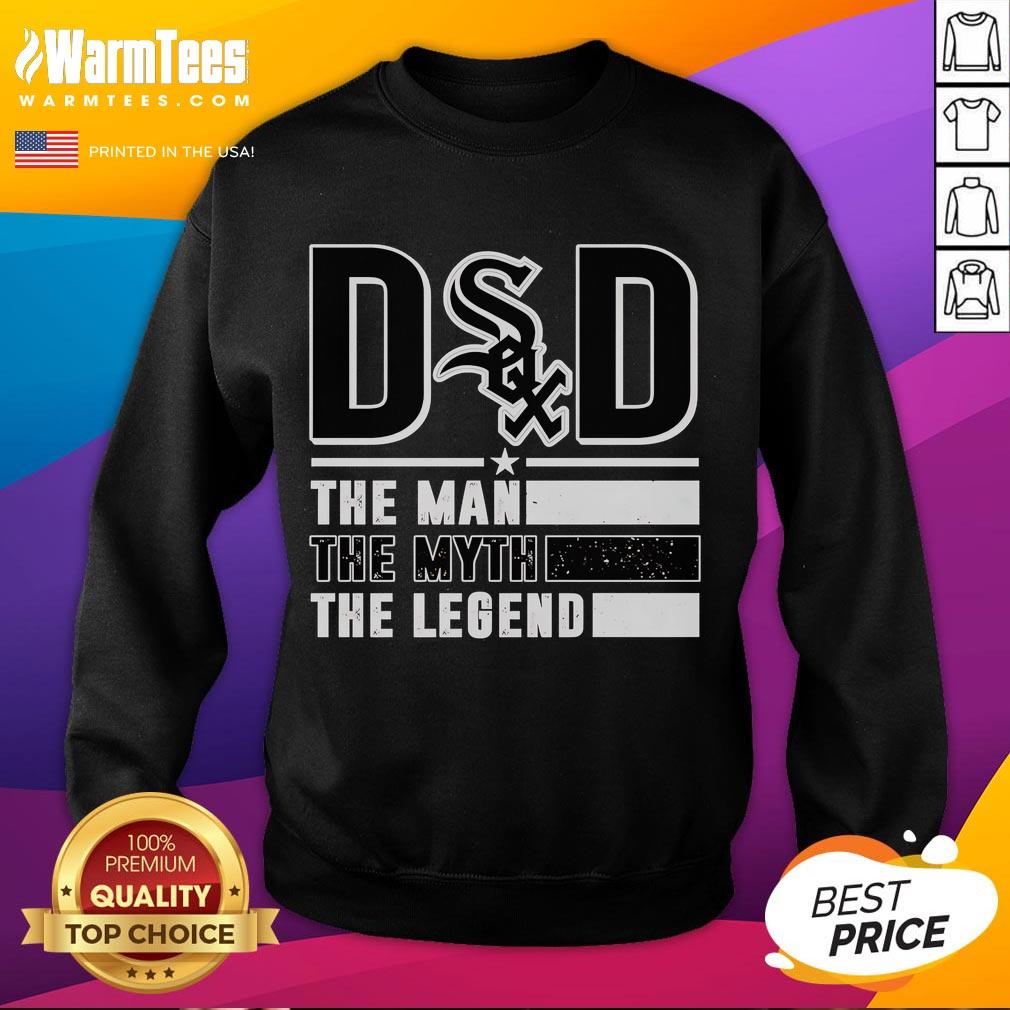 Nice Dad The Man The Myth The Legend Chicago White Sox Sweatshirt featuring team logo and stylish design for fans.