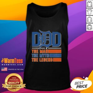 Nice Detroit Tigers Dad tank top featuring 'The Man, The Myth, The Legend' design, perfect for baseball fans and gifts.