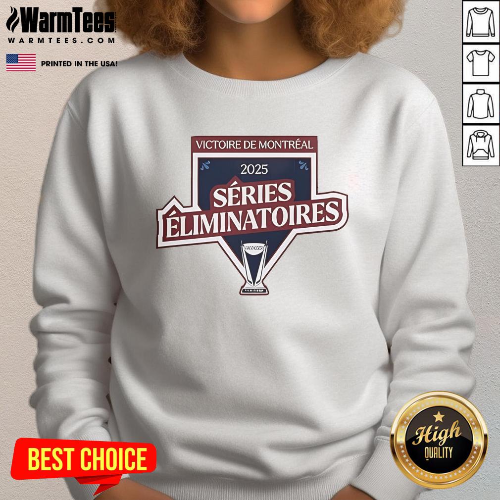 Alt Text: Official Montreal Victoire 2025 Series Eliminatoires sweatshirt displayed on a wooden background, showcasing team pride.