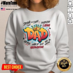 Awesome Dad Quotes Father's Day sweatshirt featuring humorous text design, perfect gift for celebrating dads.