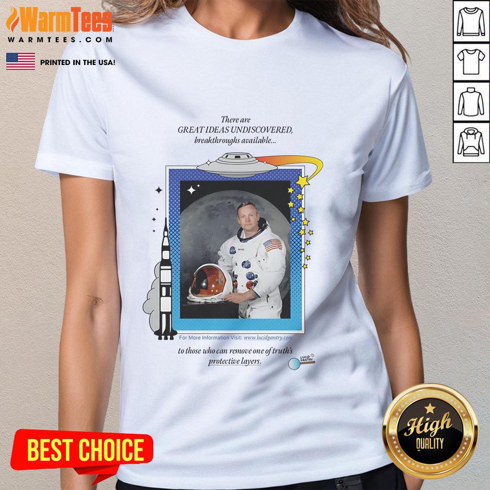 Awesome Neil Armstrong UFO Ladies Tee featuring a stylish graphic of Neil Armstrong and a UFO design for space enthusiasts.