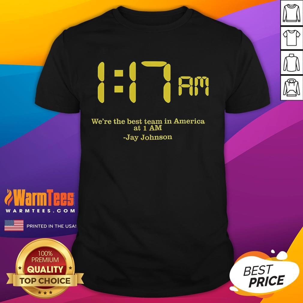 Awesome 'We're The Best Team In America' t-shirt designed by Jay Johnson, perfect for team spirit and pride.