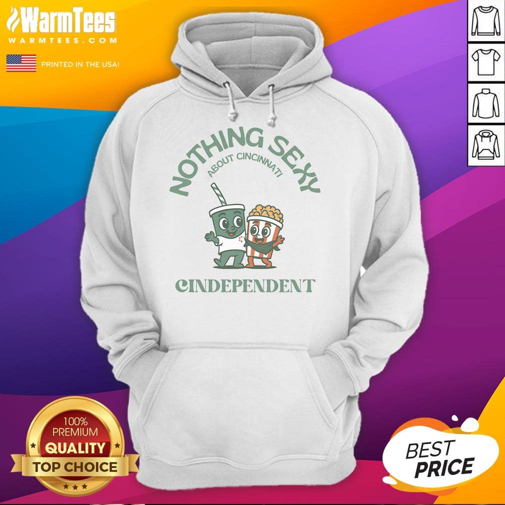 Alt Text: Stylish 'Nothing Sexy About Cincinnati' hoodie showcasing cute design, perfect for casual wear in Cincinnati.